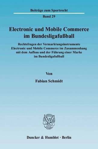 Electronic u.Mobile Commerce - F. Schmidt - Livres -  - 9783428123650 - 13 novembre 2007
