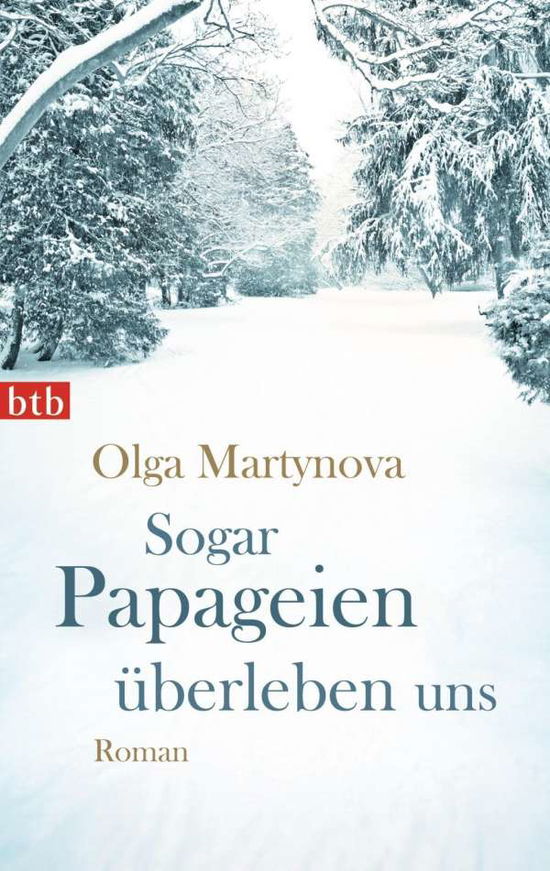 Olga Martynova · Btb.74365 Martynova.sogar Papageien Übe (Book)