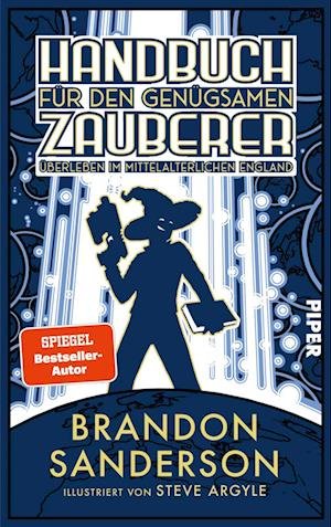 Cover for Brandon Sanderson · Handbuch FÃ¼r Den GenÃ¼gsamen Zauberer: Ãœberleben Im Mittelalterlichen England (Buch)