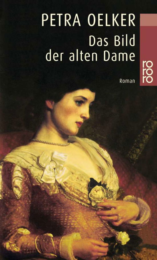 Cover for Petra Oelker · Roro Tb.22865 Oelker.bild D.alten Dame (Book)