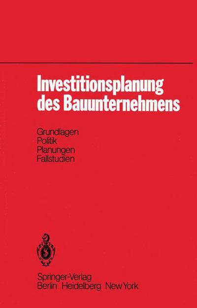 Cover for R. Gareis · Investitionsplanung Des Bauunternehmens (Paperback Book) [German edition] (1981)