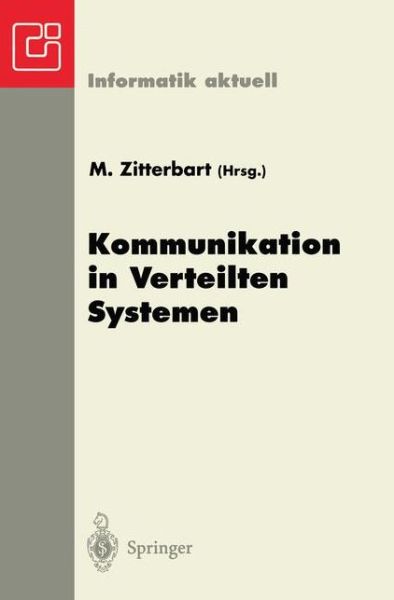 Cover for Martina Zitterbart · Kommunikation in Verteilten Systemen - Informatik Aktuell (Paperback Book) (1997)