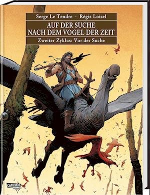 Cover for Serge Le Tendre · Auf der Suche nach dem Vogel der Zeit Gesamtausgabe 2 (Bok) (2023)