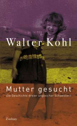 Cover for Kohl · Mutter gesucht (Book)