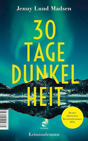 Cover for Jenny Lund Madsen · 30 Tage Dunkelheit (Bok) (2023)