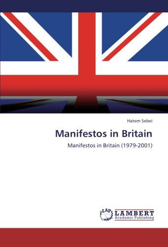 Cover for Hatem Sebei · Manifestos in Britain: Manifestos in Britain (1979-2001) (Paperback Book) (2012)