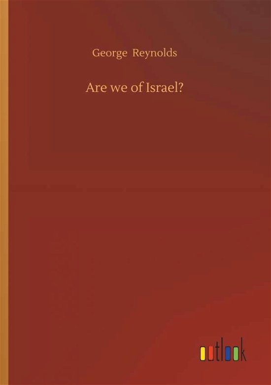Are we of Israel? - Reynolds - Boeken -  - 9783732673650 - 15 mei 2018