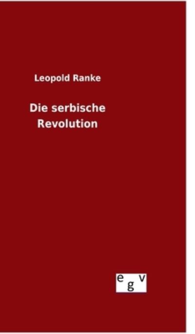 Cover for Ranke · Die serbische Revolution (Book) (2015)