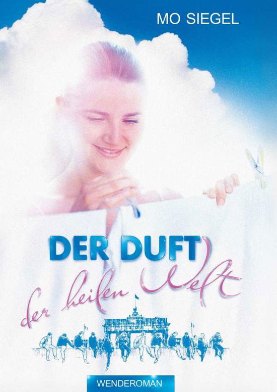 Cover for Siegel · Der Duft der heilen Welt (Bog)