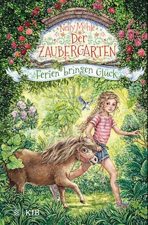 Cover for Nelly Möhle · Der Zaubergarten  Ferien bringen Glück (Buch) (2022)