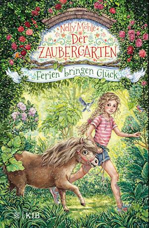 Cover for Nelly Möhle · Der Zaubergarten  Ferien bringen Glück (Bok) (2022)