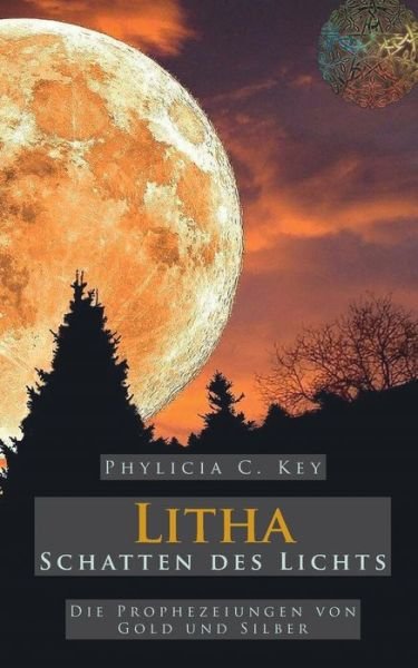 Cover for Key · Litha - Schatten des Lichts (Buch) (2020)