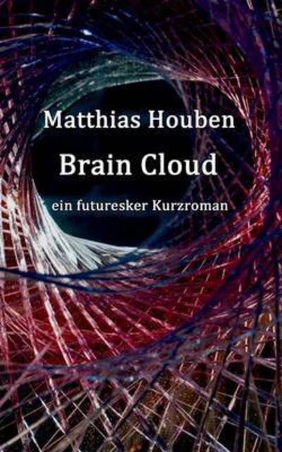 Cover for Houben · Brain Cloud (Buch) (2016)
