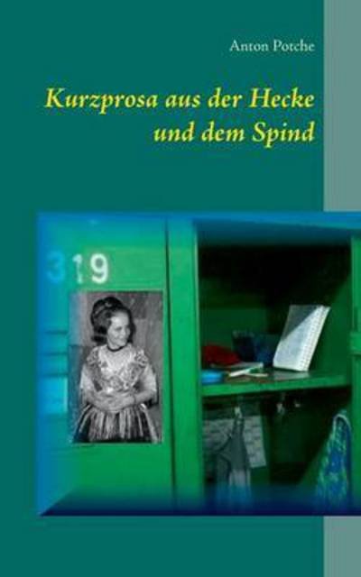 Cover for Potche · Kurzprosa aus der Hecke und dem (Buch) (2017)