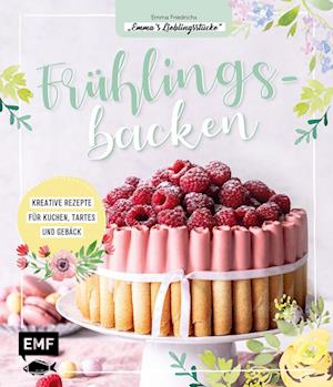 Emma Friedrichs · Frühlingsbacken (Inbunden Bok) (2022)