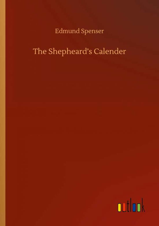 Cover for Edmund Spenser · The Shepheard's Calender (Paperback Book) (2020)