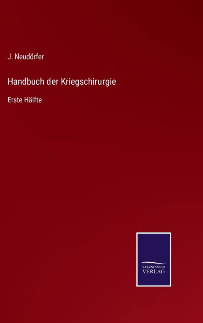 Cover for J Neudoerfer · Handbuch der Kriegschirurgie (Hardcover Book) (2022)