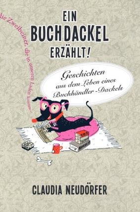 Cover for Neudörfer · Ein Buchdackel erzählt (Book)