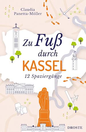 Cover for Claudia Panetta-Möller · Zu Fuß durch Kassel (Bok) (2023)