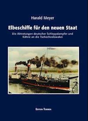 Cover for Meyer · Elbeschiffe für den neuen Staat (N/A)