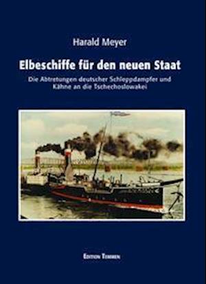 Cover for Meyer · Elbeschiffe für den neuen Staat (N/A)