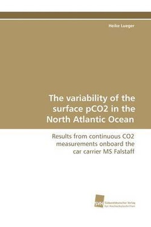 Cover for Heike Lueger · The Variability of the Surface Pco2 in the North Atlantic Ocean (Paperback Book) (2009)