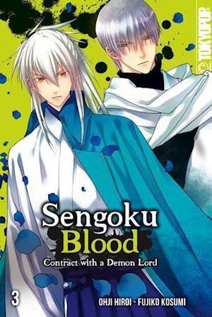 Sengoku Blood - Contract with a Demon Lord 03 - Fujiko Kosumi - Bücher - TOKYOPOP GmbH - 9783842068650 - 7. Juli 2021