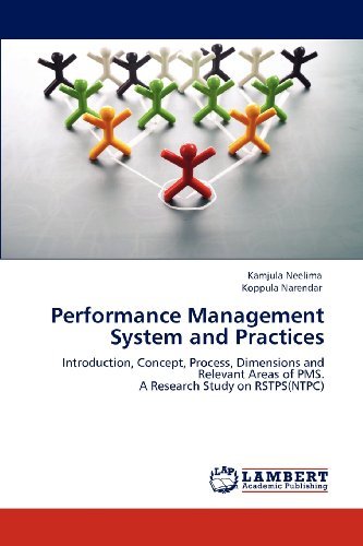 Cover for Koppula Narendar · Performance Management System and Practices: Introduction, Concept, Process, Dimensions and Relevant Areas of Pms.  a Research Study on Rstps (Ntpc) (Paperback Book) (2012)