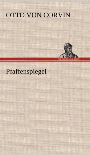 Cover for Otto Von Corvin · Pfaffenspiegel (Innbunden bok) [German edition] (2012)