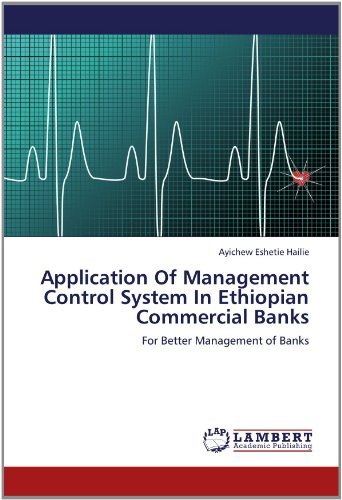 Cover for Ayichew Eshetie Hailie · Application of Management Control System in Ethiopian Commercial Banks: for Better Management of Banks (Taschenbuch) (2012)
