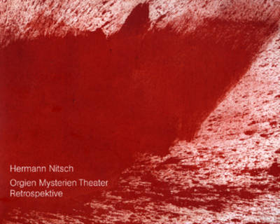 Cover for Wieland Schmied · Hermann Nitsch. Orgien-Mysterien-Theater (Hardcover Book) (2024)