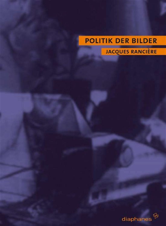 Cover for Jacques Ranciere · Politik Der Bilder (Book)