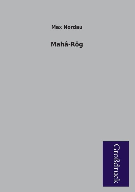 Cover for Max Nordau · Maha-rog (Pocketbok) [German edition] (2013)