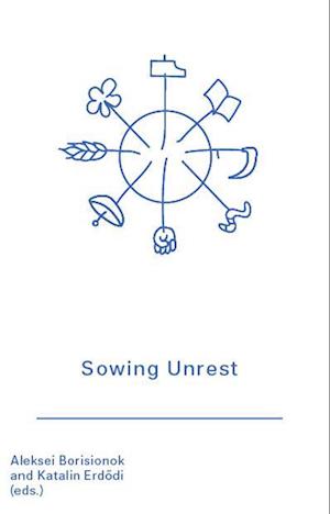 Cover for Katalin Erdodi · Sowing Unrest (Book) (2025)