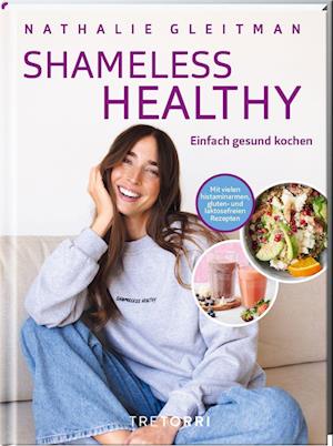 Cover for Nathalie Gleitman · Shameless Healthy (Book) (2024)