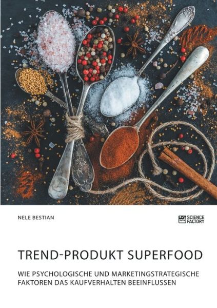 Cover for Bestian · Trend-Produkt Superfood. Wie ps (Book) (2019)