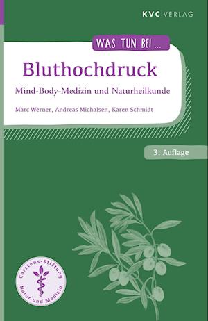 Bluthochdruck - Marc Werner - Books - NATUR UND MEDIZIN  KVC Verlag - 9783965620650 - May 16, 2022