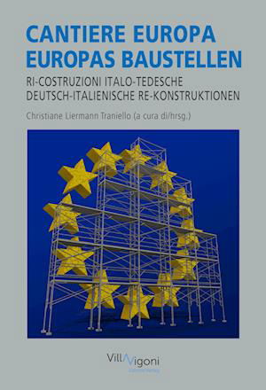 Christiane Liermann Traniello · Europas Baustellen (Buch) (2023)