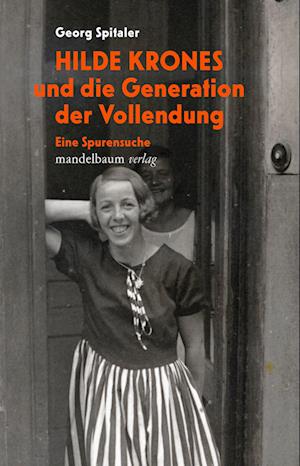 Cover for Georg Spitaler · Hilde Krones und die Generation der Vollendung (Book) (2024)