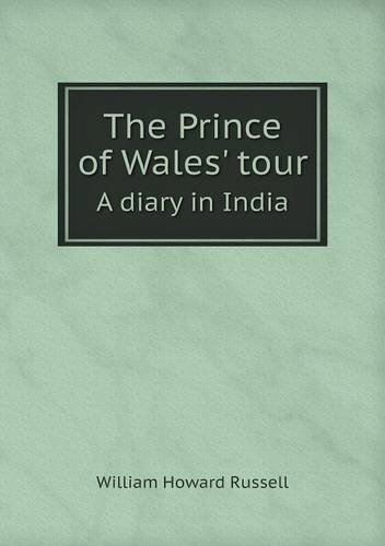 Cover for William Howard Russell · The Prince of Wales' Tour a Diary in India (Paperback Bog) (2014)