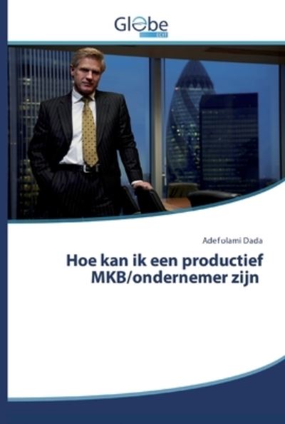 Hoe kan ik een productief MKB / onde - Dada - Libros -  - 9786200601650 - 26 de marzo de 2020