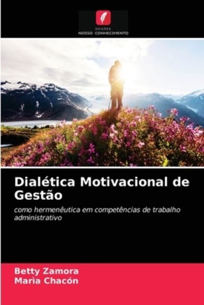 Cover for Zamora · Dialética Motivacional de Gestão (N/A) (2021)