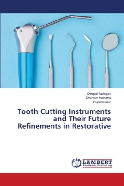 Cover for Mahajan · Tooth Cutting Instruments and T (N/A) (2021)