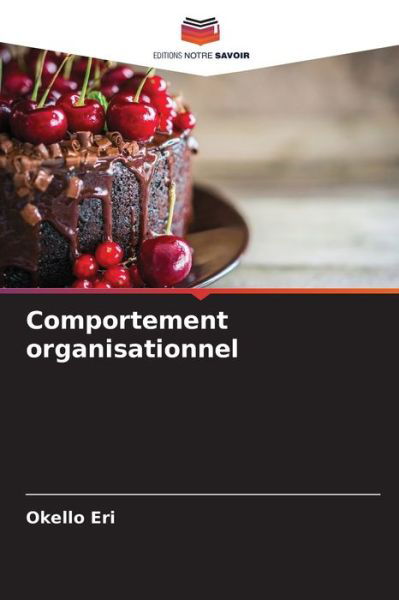 Cover for Okello Eri · Comportement organisationnel (Pocketbok) (2021)