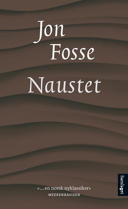 Cover for Fosse Jon · Naustet : roman (Taschenbuch) (2016)