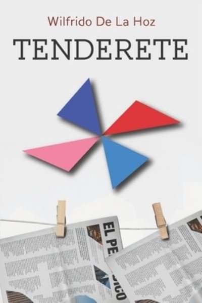Cover for Wilfrido Samuel De La Hoz De La Hoz · Tenderete (Paperback Book) (2021)