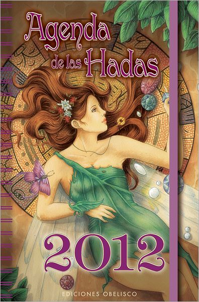 Agenda 2012 De Las Hadas - Aa.vv. - Books - Obelisco - 9788497777650 - November 1, 2011