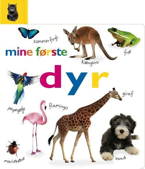 Cover for Dawn Sirett · Mine første: Mine første dyr (Cardboard Book) [1º edição] (2010)