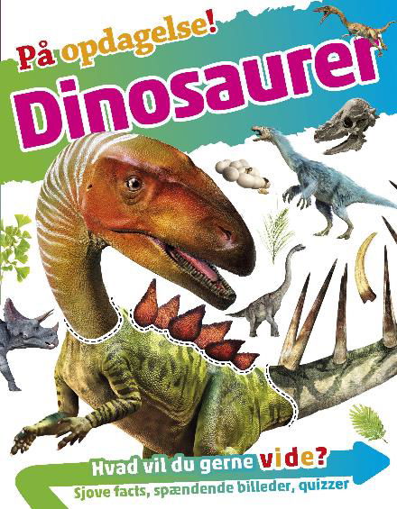 På opdagelse!: På opdagelse! - Dinosaurer - . - Bøger - CARLSEN - 9788711565650 - 1. april 2017