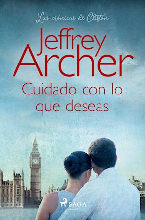 Cover for Jeffrey Archer · Cuidado con lo que deseas (Paperback Book) (2021)